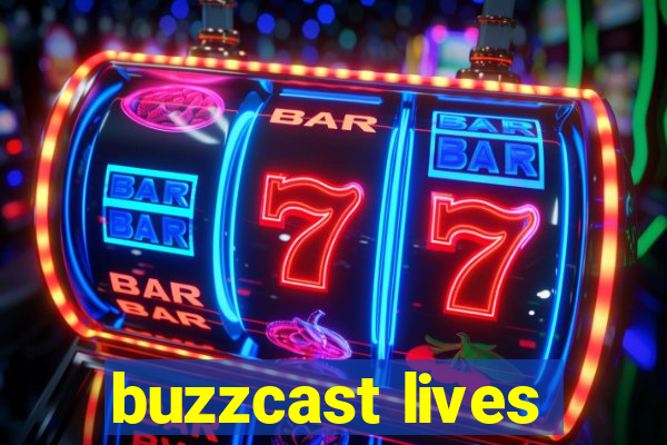 buzzcast lives